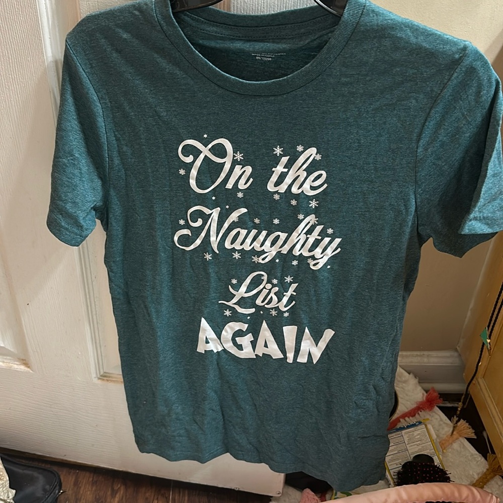 “On the Naughty list Again” Holiday Tee Shirt Teal